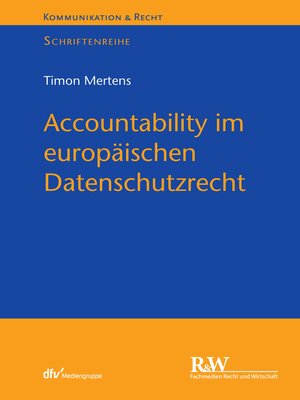 cover image of Accountability im europäischen Datenschutzrecht